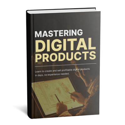 The Mastering Digital Products Blueprint - EvoMastery